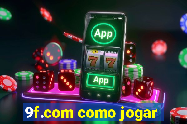 9f.com como jogar